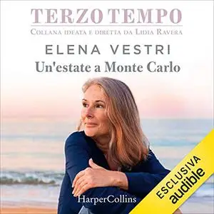 «Un'estate a Montecarlo» by Elena Vestri