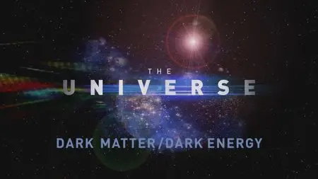 The Universe. Season 2, Episode 6 - Dark Matter (2008)
