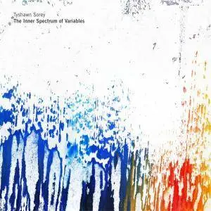 Tyshawn Sorey - The Inner Spectrum of Variables (2016) {Pi Recordings}