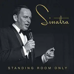 Frank Sinatra - Standing Room Only (2018)