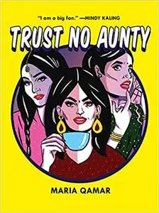 Trust No Aunty