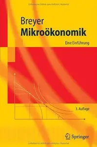 Mikroökonomik: Eine Einfuehrung, 3 Auflage (repost)