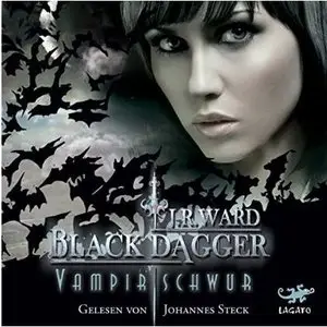 J. R. Ward - Black Dagger - Band 17 - Vampirschwur