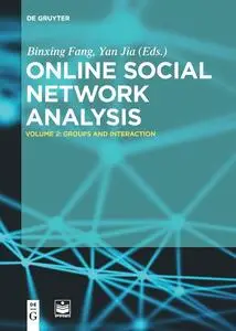 Online Social Network Analysis: Groups and Interaction
