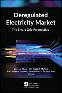 Deregulated Electricity Market: The Smart Grid Perspective