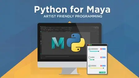 Python for Maya: Artist Friendly Programming