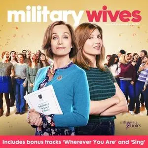 Military Wives Choirs - Military Wives (Original Motion Picture Soundtrack) (2020)