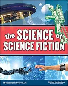 The Science of Science Fiction