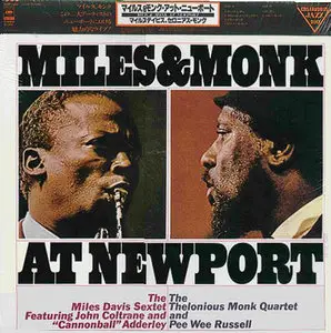 Miles Davis & Thelonious Monk - Miles & Monk At Newport (1991) {Sony Music Japan SRCS 5698 rec 1958, 1963}