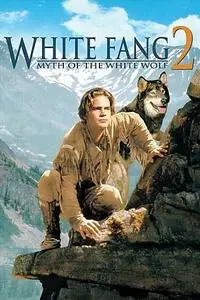 White Fang 2: Myth of the White Wolf (1994)