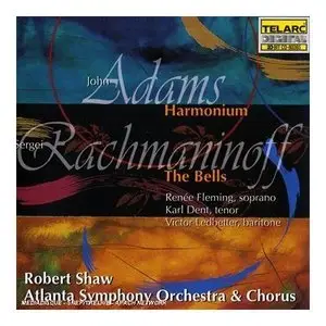 John Adam's Harmonium and Rachmaninov's The Bells