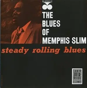 Memphis Slim - Steady Rolling Blues: The Blues Of Memphis Slim (1961) REPOST