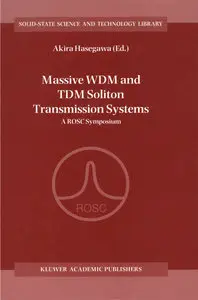 Massive WDM and TDM Soliton Transmission Systems (Repost)