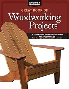 Great Book of Woodworking Projects (Repost)