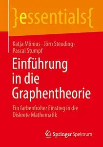 Einführung in die Graphentheorie: Ein farbenfroher Einstieg in die Diskrete Mathematik