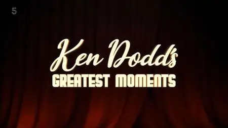 Channel 5 - Ken Dodd's Greatest Moments (2022)