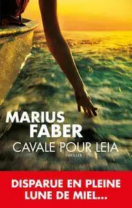 Cavale pour Leia - Marius Faber