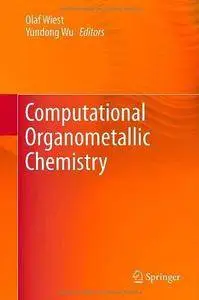 Computational Organometallic Chemistry (Repost)