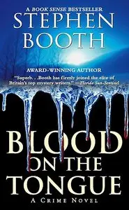 Stephen Booth - Blood on the Tongue (Ben Cooper Series, Book 3)