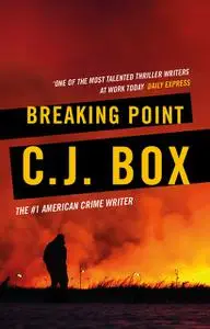 «Breaking Point» by C.J.Box