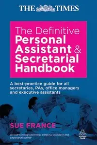 France Sue, "The Definitive Personal Assistant and Secretarial Handbook" (repost)