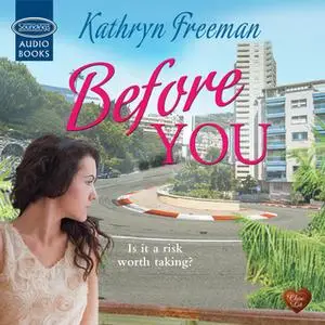 «Before You» by Kathryn Freeman