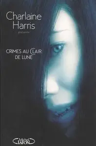 Charlaine Harris, "Crimes au clair de lune"