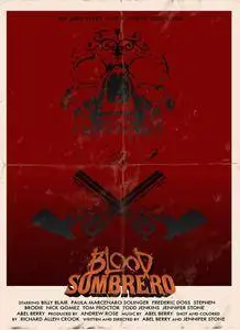 Blood Sombrero (2016)