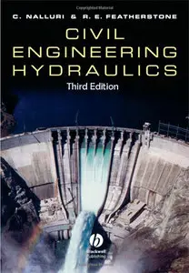 Civil Engineering Hydraulics: Essential Theory With Worked Examples
