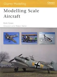 Modelling Scale Aircraft (Osprey Modelling 41) (Repost)