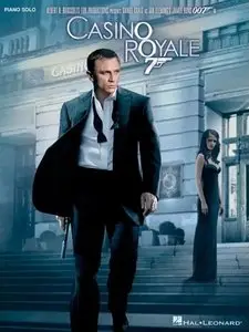 Casino Royale: Music From The Original Motion Picture Soundtrack (Piano Solo Songbook) by David Arnold