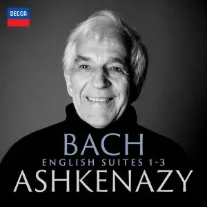 Vladimir Ashkenazy - Bach- English Suites 1-3 (2021) [Official Digital Download 24/96]