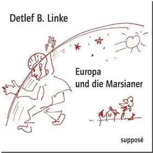 «Europa und die Marsianer» by Klaus Sander,Detlef B. Linke