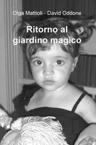 Ritorno al giardino magico