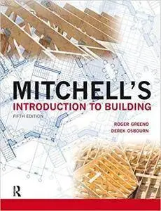 Mitchell's Introduction to Building (Mitchell's Building Series)