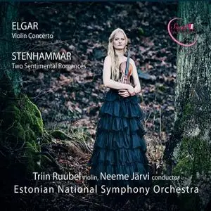 Triin Ruubel - Elgar - Violin Concerto - Stenhammar - 2 Sentimental Romance (2020) [Official Digital Download 24/96]