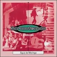 Agua De Moringa - Saracoteando (2000)