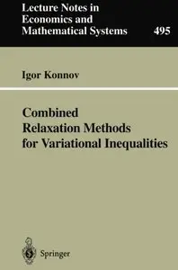 Combined Relaxation Methods for Variational Inequalities