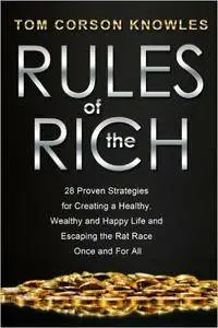 Rules of the Rich by Tom Corson-Knowles