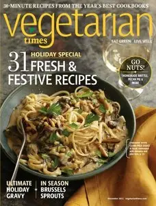 Vegetarian Times - December 2012