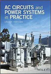 AC Circuits and Power Systems in Practice