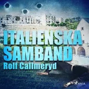 «Italienska samband» by Rolf Callmeryd