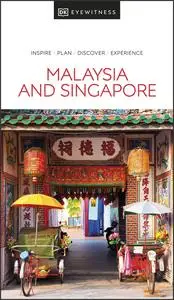 DK Eyewitness Malaysia and Singapore (DK Eyewitness Travel Guide)