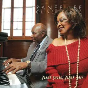 Ranee Lee & Oliver Jones - Just You, Just Me (2005)