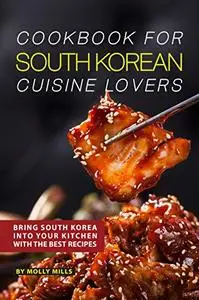 Cookbook for South Korean Cuisine Lovers