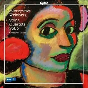 Mieczyslaw Weinberg - String Quartets Vol 5 (Quatuor Danel)