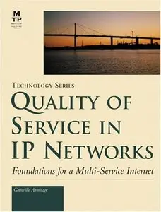 Quality of Service in IP Networks (Repost)