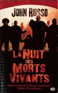 La Nuit des Morts-Vivants – John Russo