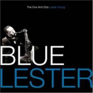 Lester Young - Blue Lester (2005)