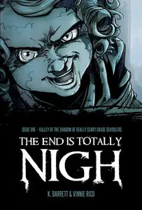The End Is Totally Nigh 001 (2014-09)